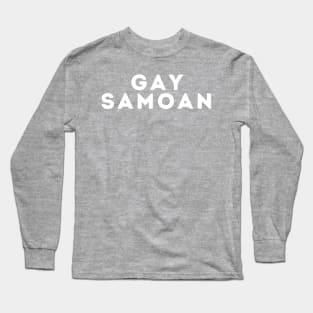 Gay Samoan Long Sleeve T-Shirt